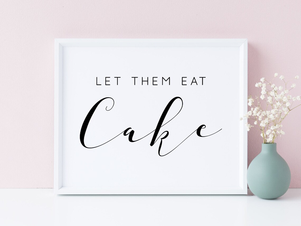 Let Them Eat Cake Wedding Cake Sign Art Print