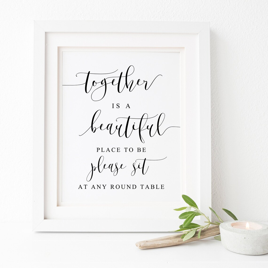Together Is A Beautiful Place To Be Sign Print