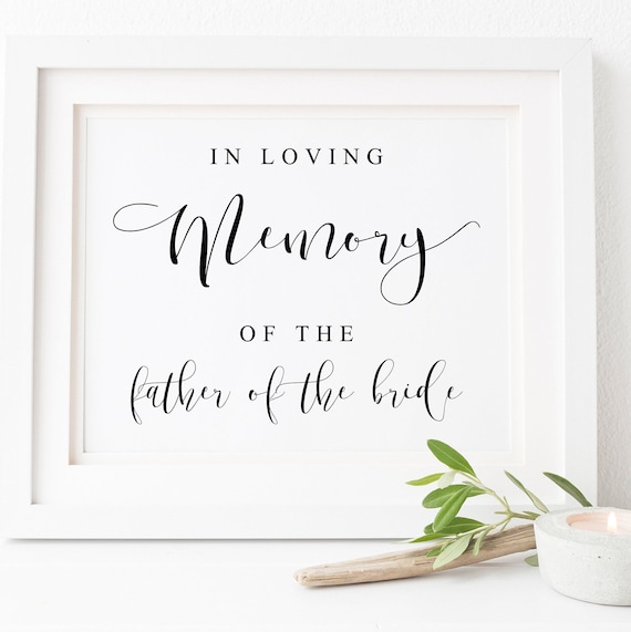 In Loving Memory Wedding Memorial Sign, Love