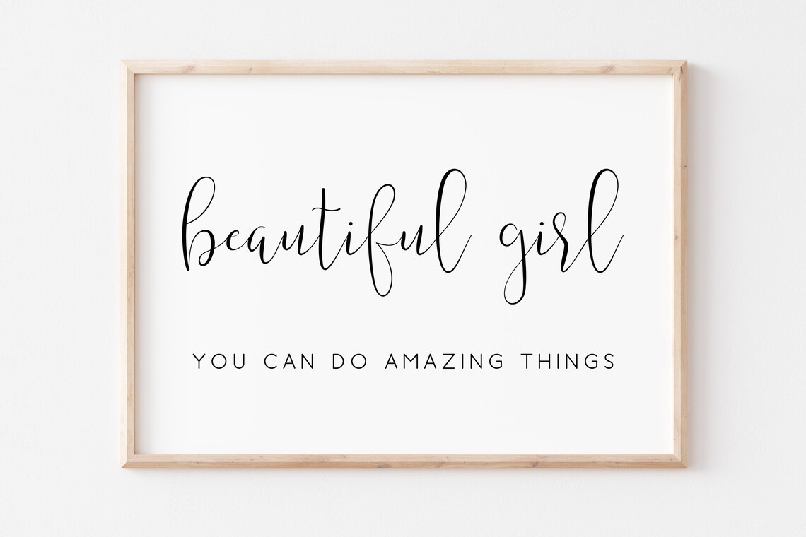 Beautiful Girl You Can Do Amazing Things Encouragement Girls Room Poster