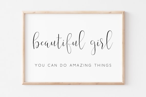 Beautiful Girl You Can Do Amazing Things Encouragement Girls Room Poster