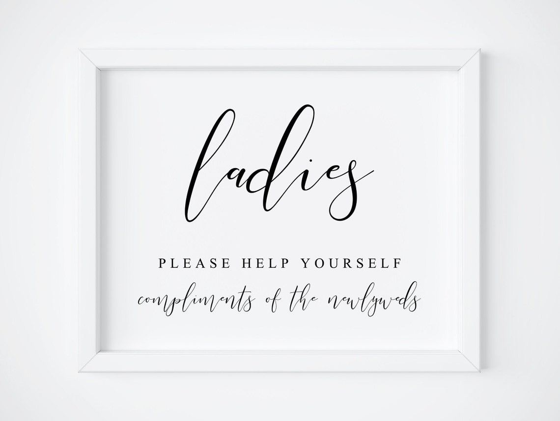 Ladies Bathroom Wedding Sign Please Help Yourself Calligraphy Poster