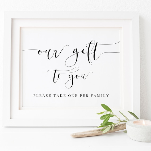 Our Gift To You Wedding Sign, Reception Wall Art Print