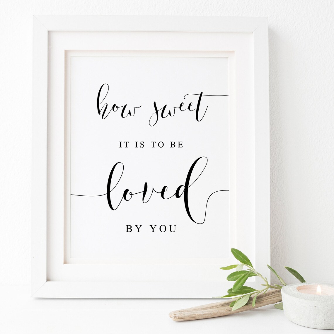 How Sweet It Is To Be Loved By You Wedding Sign