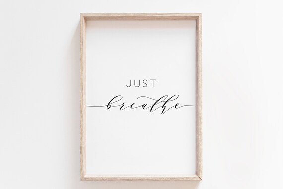 Just Breathe Minimalist Script Yoga Meditation Wall Decor Calm Quote Poster