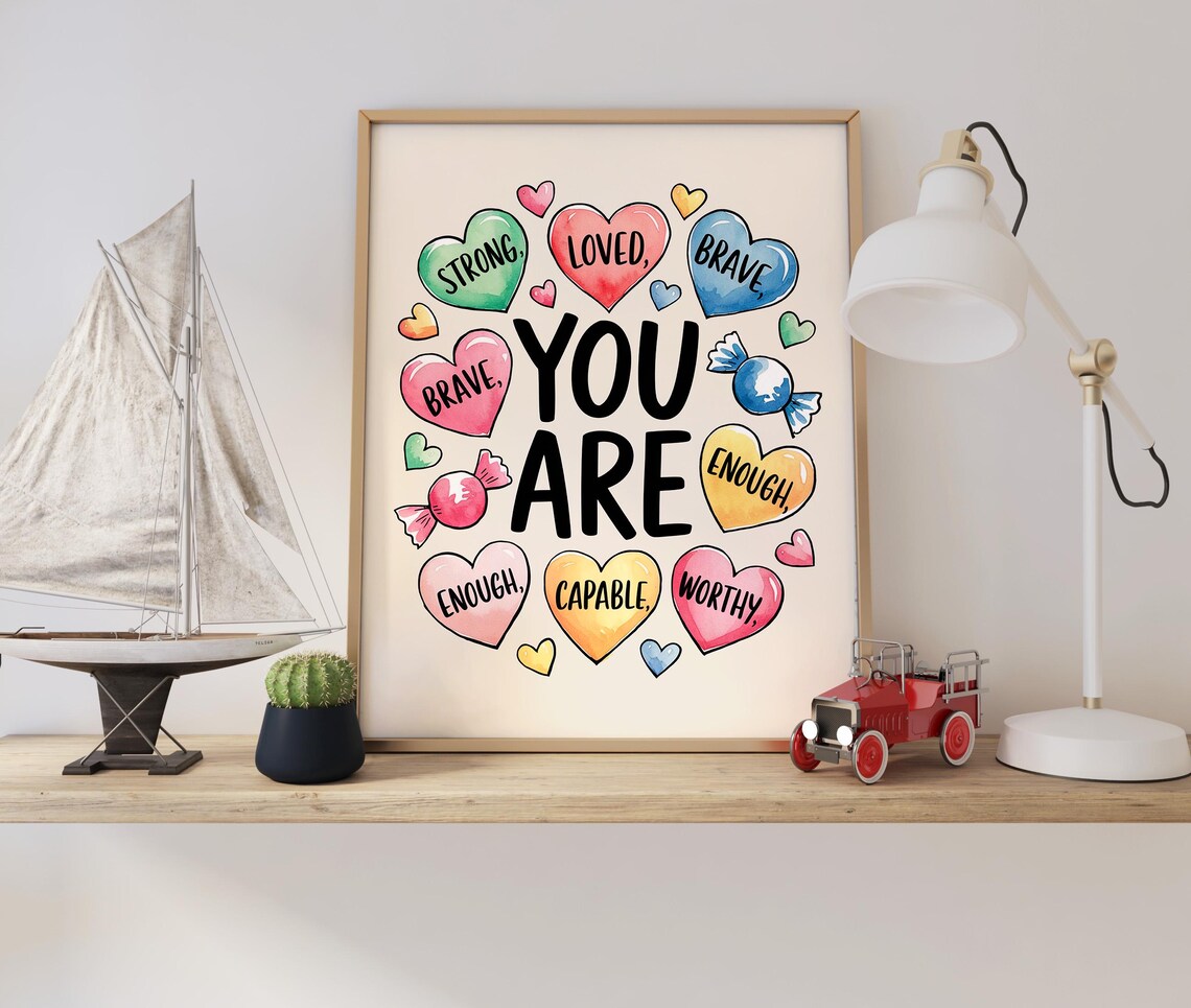 You Are Strong Loved Brave Enough Capable Worthy Hearts Poster - Image 2