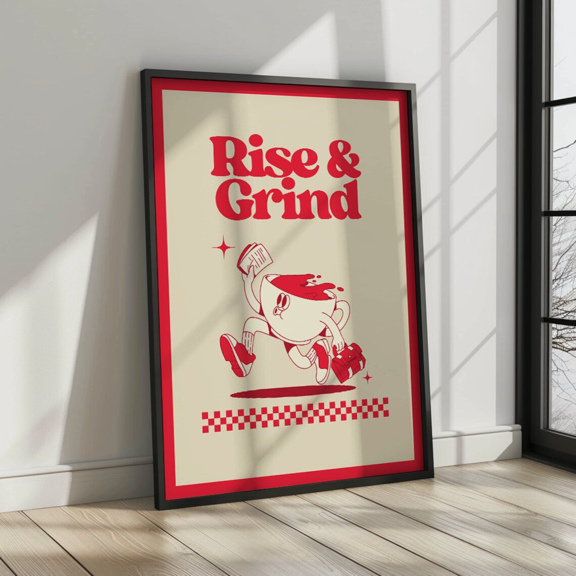 Rise And Grind Retro Coffee Cup Mascot Quote Poster Red Border Vintage - Image 3