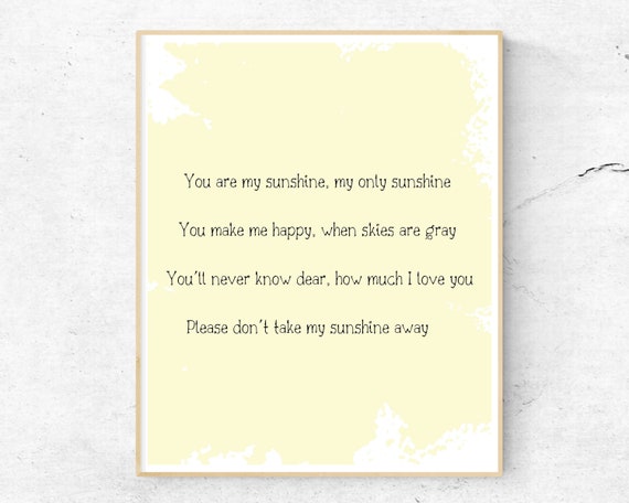 You Are My Sunshine Lyrics Print Yellow Nursery Wall Art Song Decor Gender Neutral Prints Poster