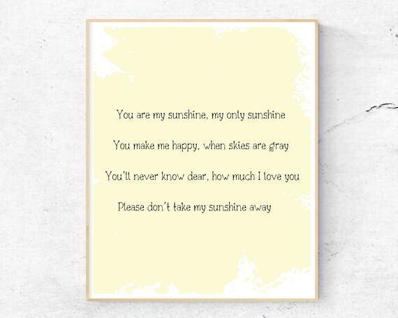 You Are My Sunshine Song Lyrics Yellow Nursery Quote Print Gift