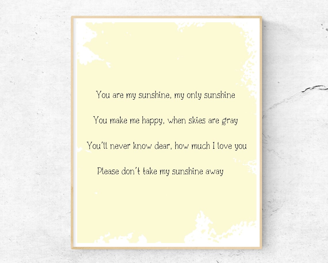You Are My Sunshine Song Lyrics Yellow Nursery Quote Print Gift