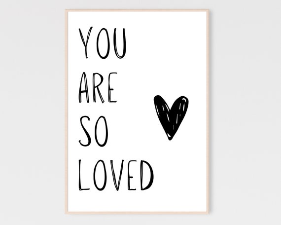 You Are So Loved Nursery Wall Art Sign Above Crib Simple Poster Instant Home Decor