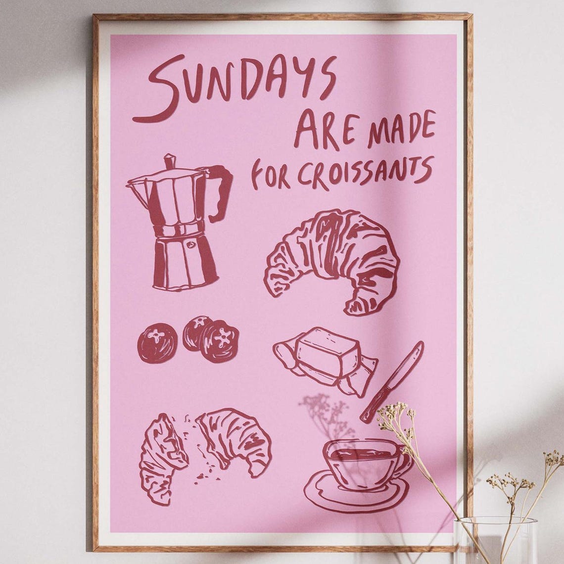 Sundays Are Made for Croissants Pink Breakfast Kitchen Quote Poster