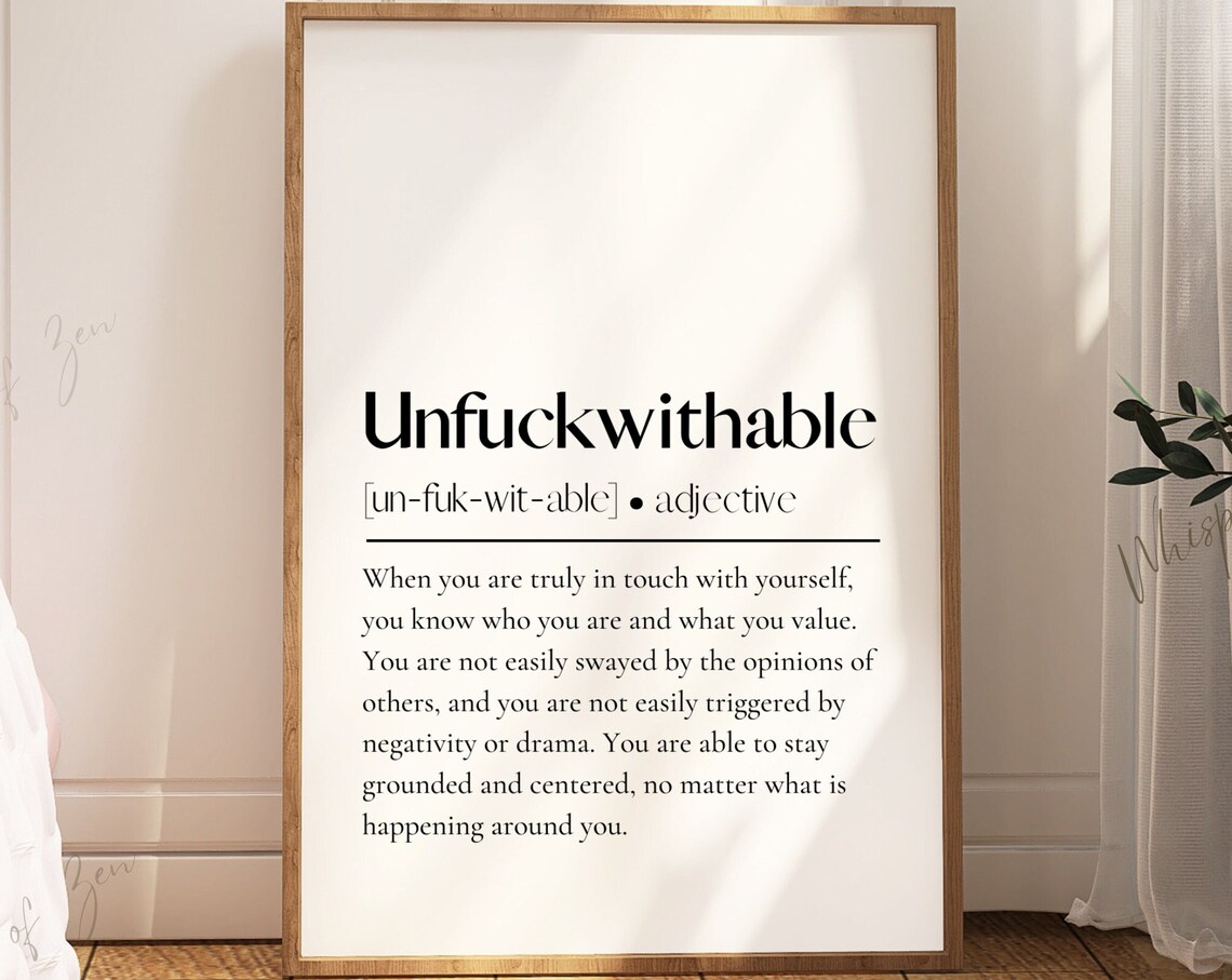 Unfuckwithable Inspirational Quote Poster Print