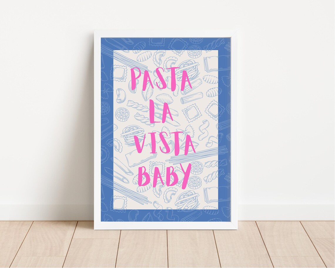 Pasta La Vista Baby Poster Pink Lettering Italian Kitchen Wall Decor - Image 2
