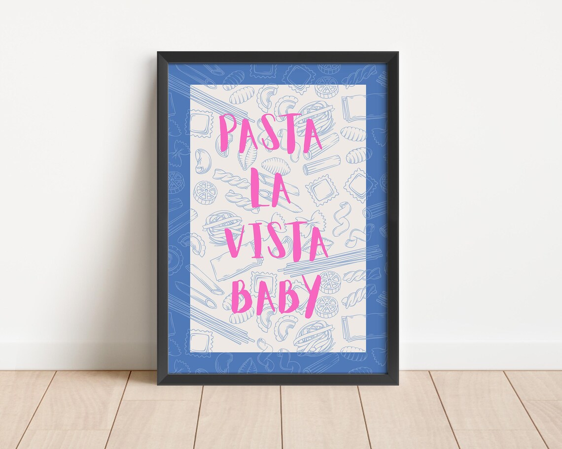 Pasta La Vista Baby Poster Pink Lettering Italian Kitchen Wall Decor - Image 3