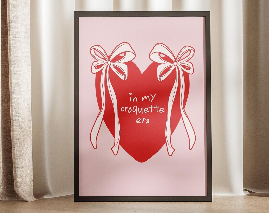 In My Croquette Era Big Pink Heart Bows Girly Quote Typography Poster