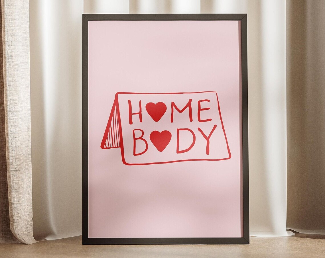 Homebody Red Hearts Pink Sign Poster Cozy Introvert Girly Wall Decor