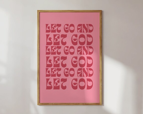 Let Go and Let God Retro Pink Groovy Typography Christian Wall Art