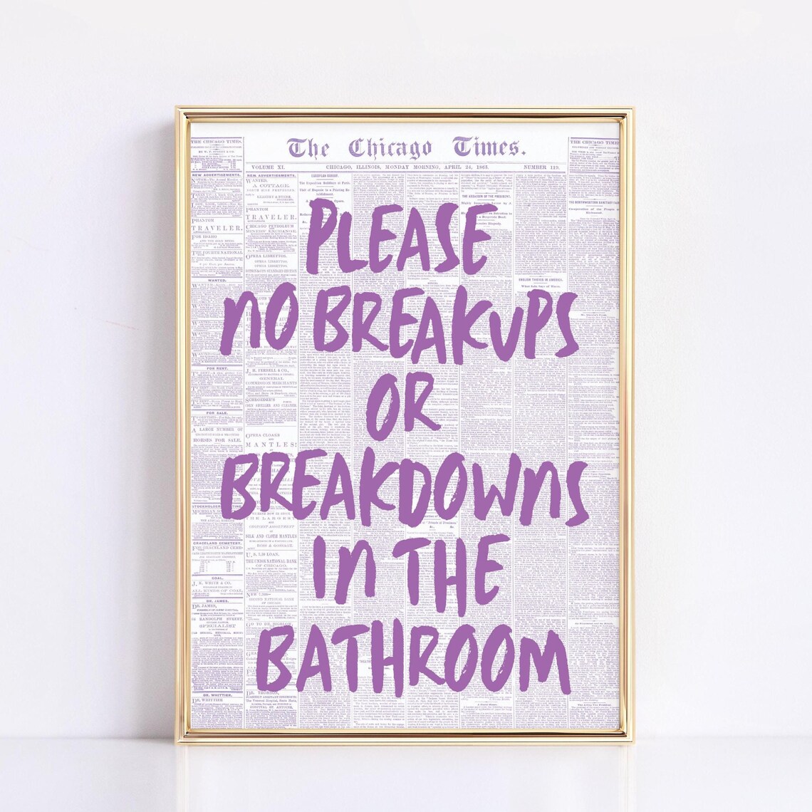Purple Bathroom No Breakups In The Bathroom Poster Print