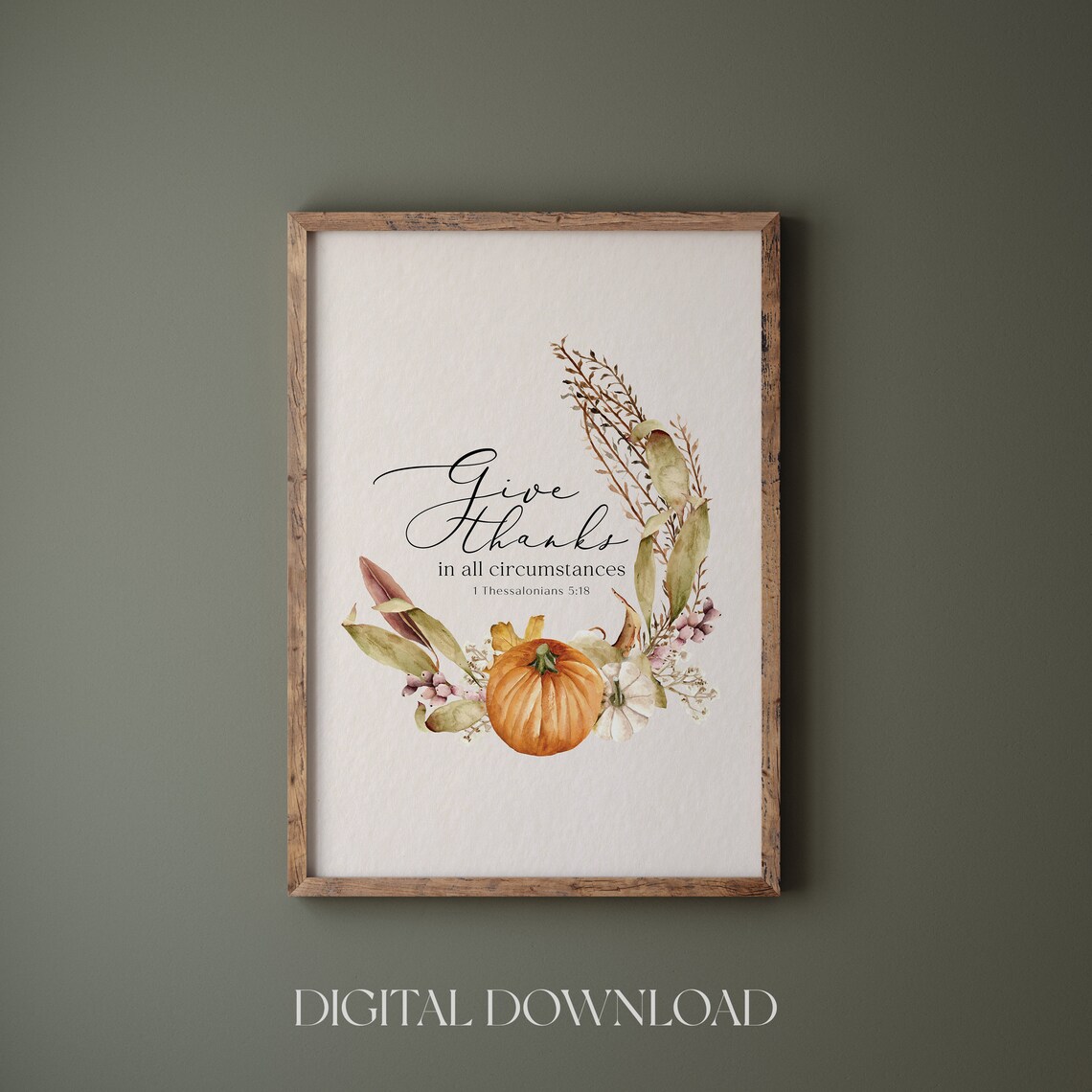 Give Thanks in All Circumstances 1 Thessalonians 5:18 Poster