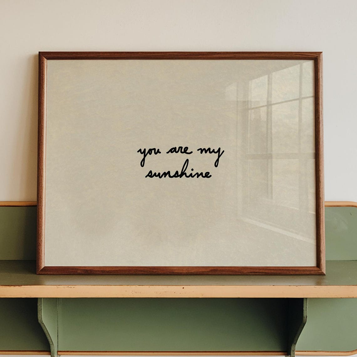 You Are My Sunshine Handwritten Minimalist Neutral Quote Poster
