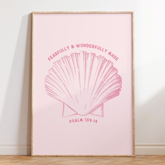 Fearfully Wonderfully Made Psalm 13914 Pink Seashell Coastal Poster