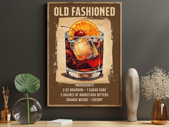 Old Fashioned Cocktail Recipe Bourbon Glass Orange Cherry Bar Poster