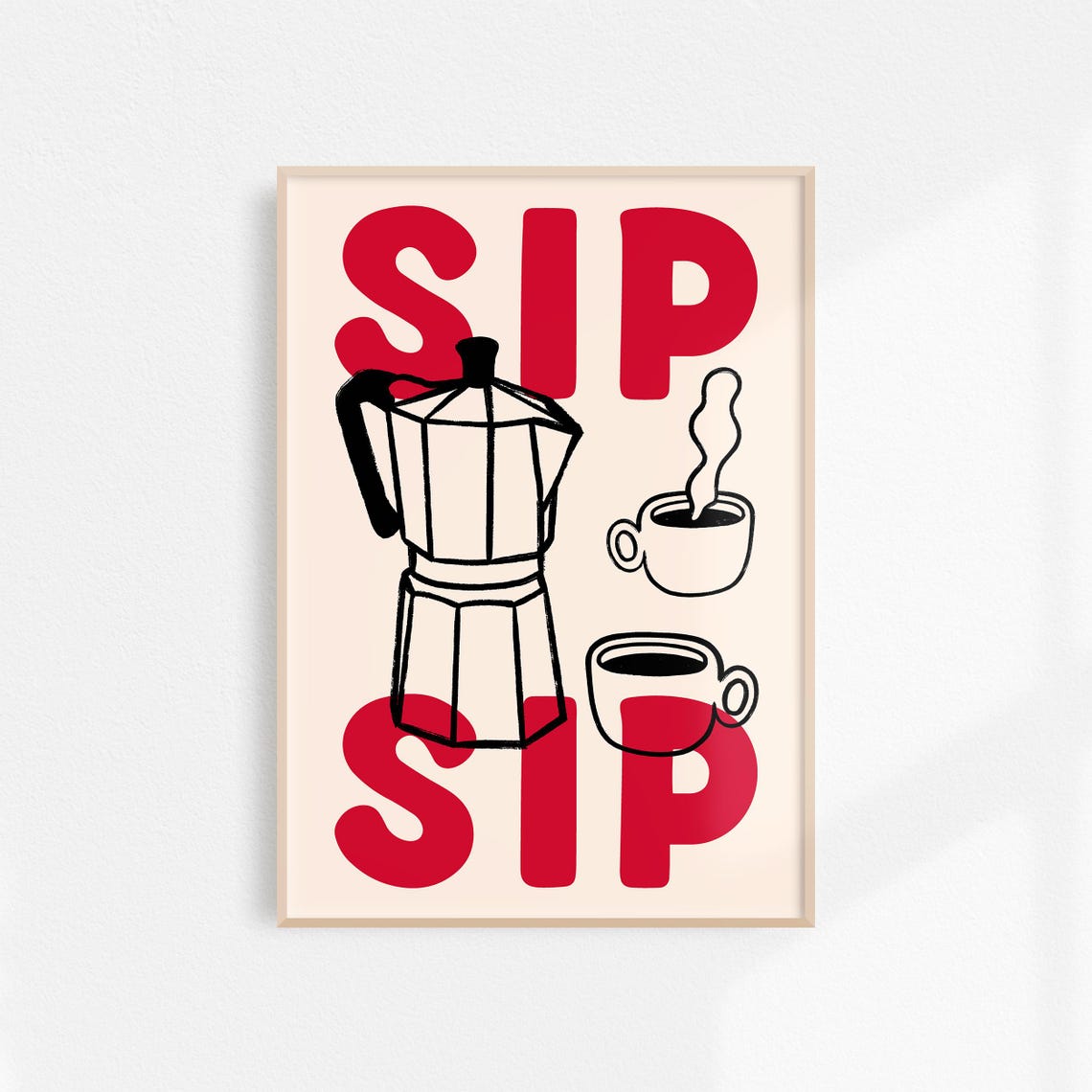 Sip Sip Moka Pot Espresso Cups Red Black Bold Kitchen Poster - Image 3