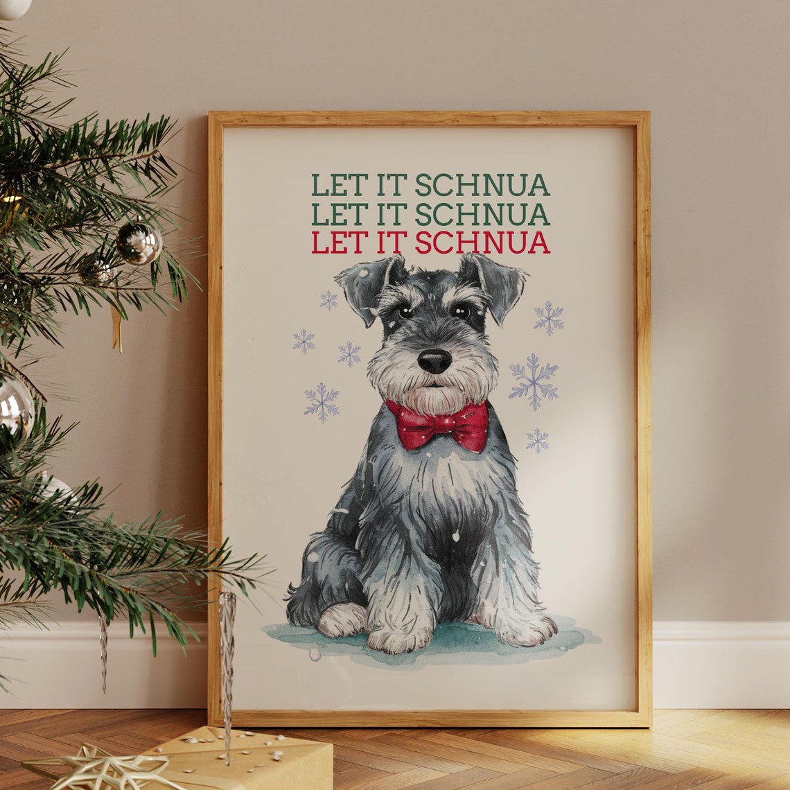Let It Shnua Christmas Schnauzer Print Christmas Dog Print Funny Dog Print Funny Christmas Decor Dog Owner Xmas Gifts