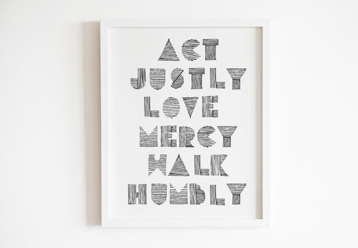 Act Justly Love Mercy Walk Humbly Hand Lettered Quote Wall Art