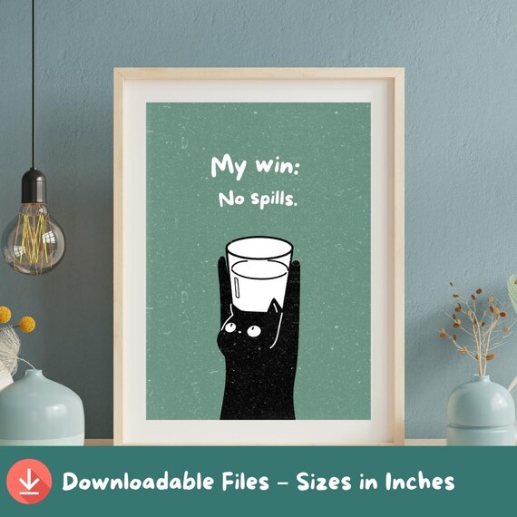 Black Cat Balancing Milk Glass My Win No Spills Funny Quote Poster