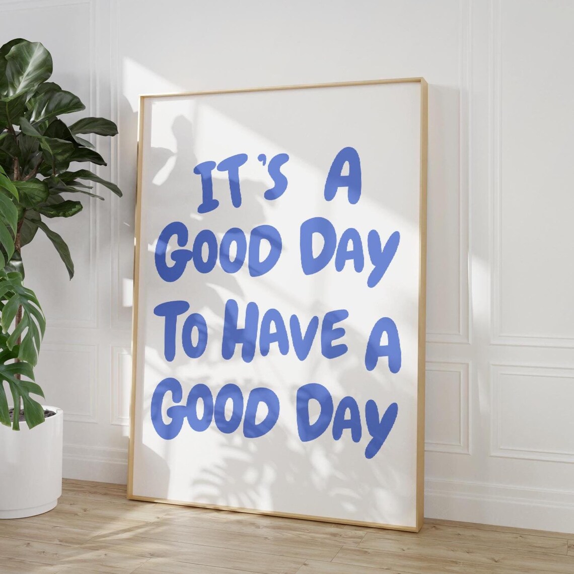 Today Is A Good Day Quote Print, Preppy Decor