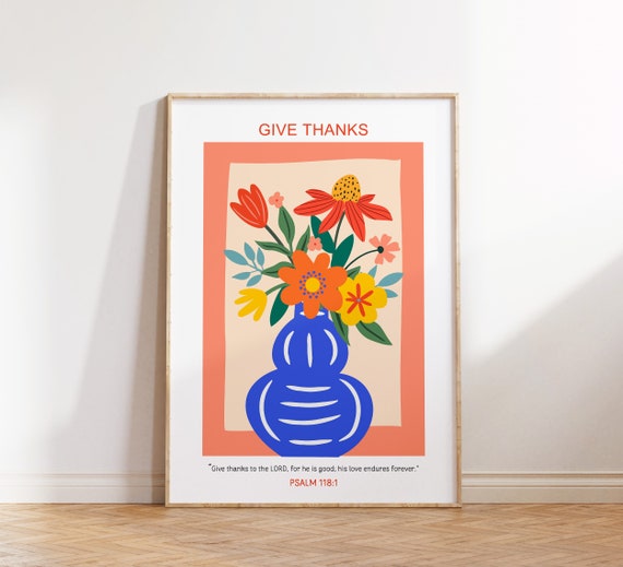 Christian Floral Wall Art Religious Poster Psalm Scripture Flower Bible Verse Print Fall Poster Thanksgiving Poster Gift For Christian