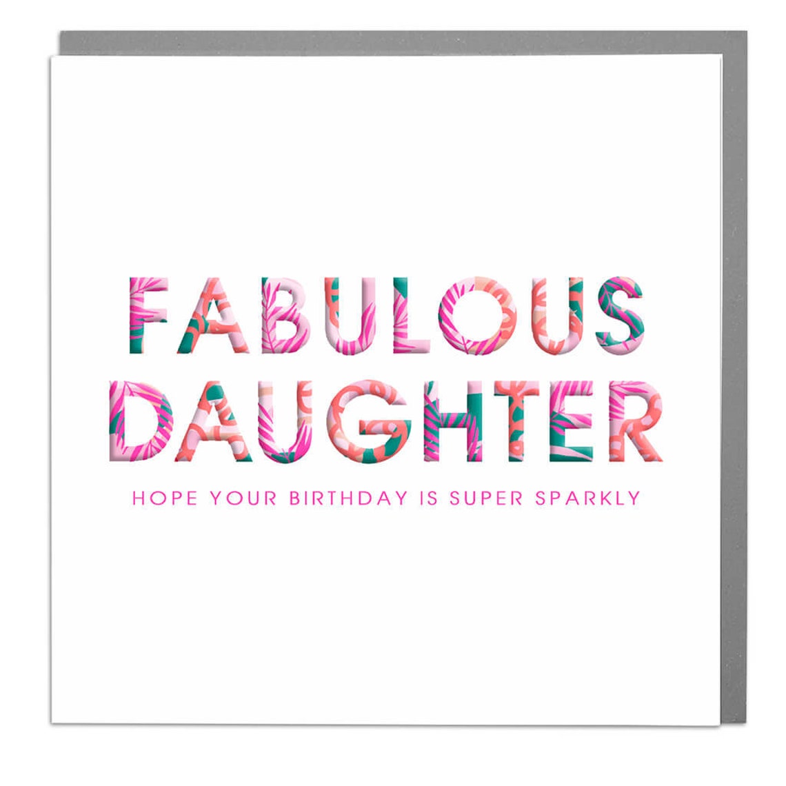 Fabulous Daughter Birthday Card