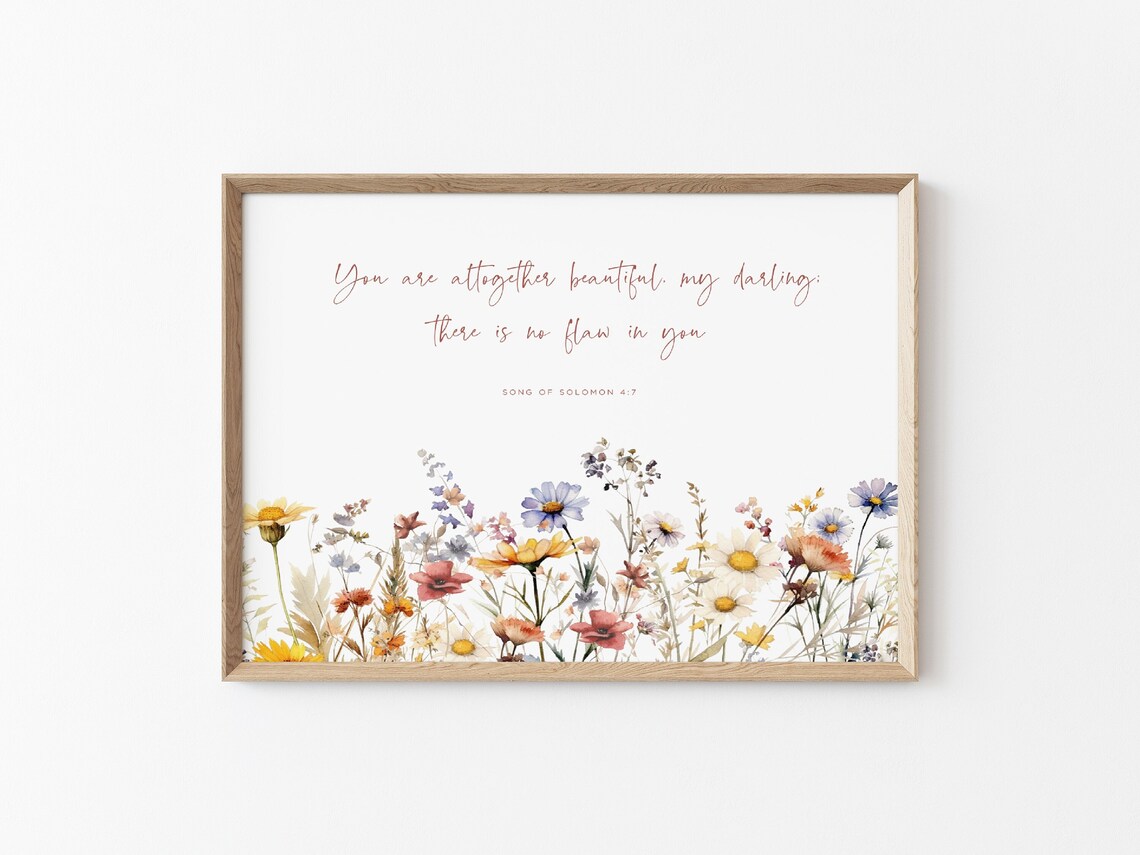 You Are Altogether Beautiful Song of Solomon 4:7 Poster Floral Verse