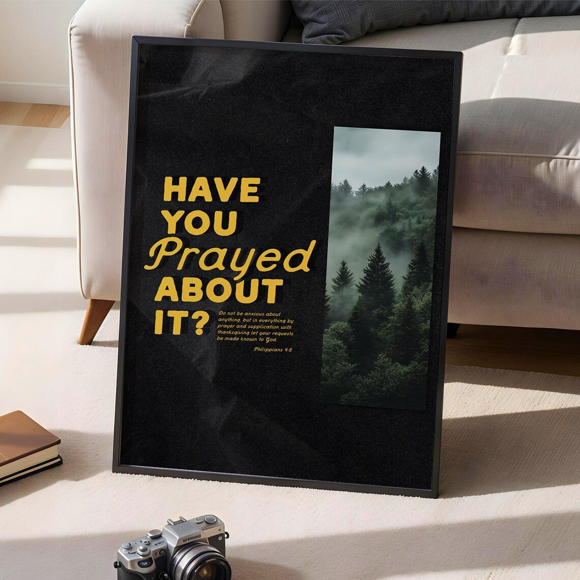 Philippians 46 Have You Prayed About It Poster