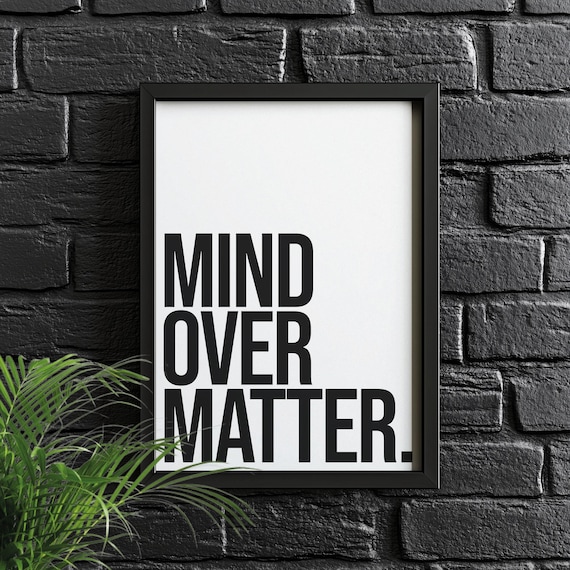 Mind Over Matter Motivational Quote Poster Bold Minimalist Decor