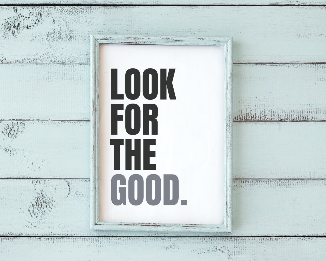 Look For The Good Bold Black And Gray Typography Motivational Wall Art - Image 3