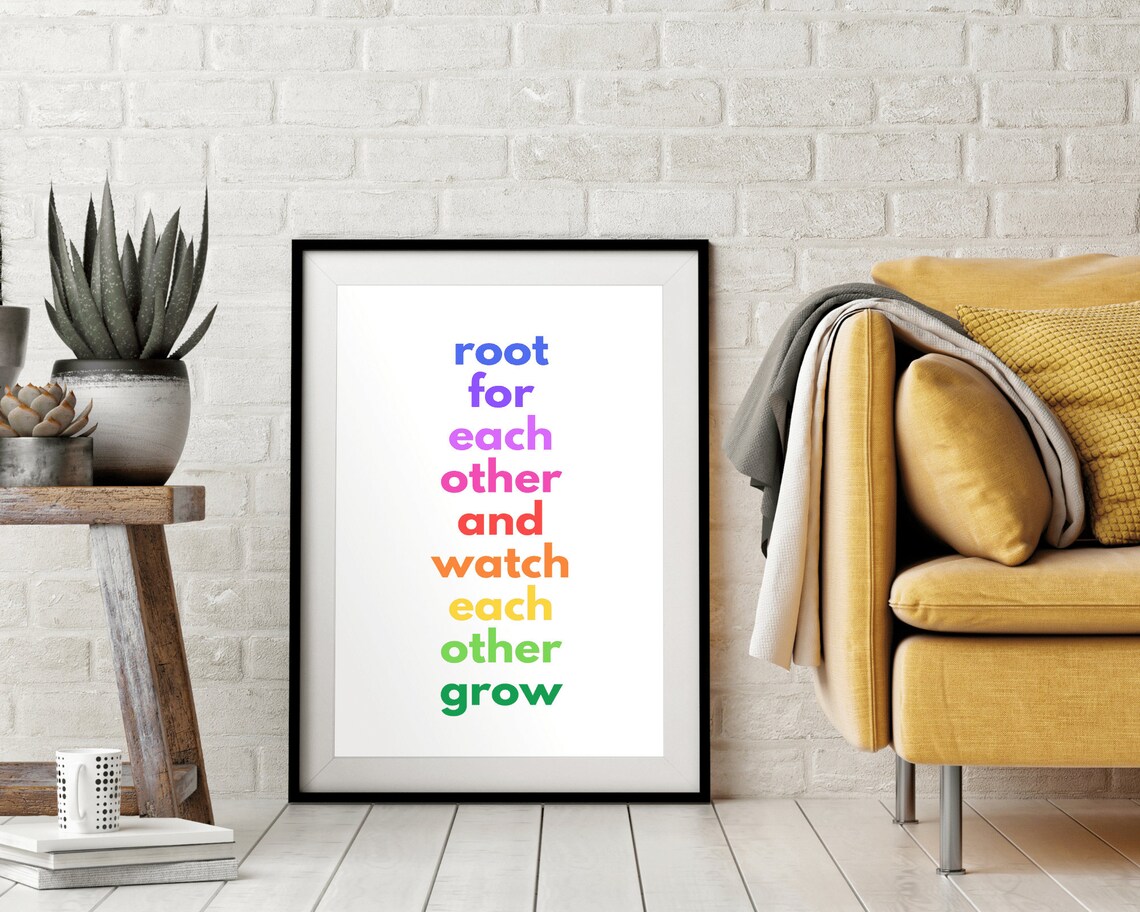 Root For Each Other Rainbow Quote Art Print