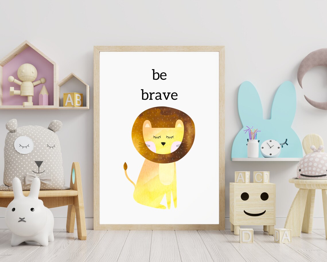 Be Brave Lion Safari Nursery Quote Cute Animal Kids Bedroom Wall Art Poster - Image 3