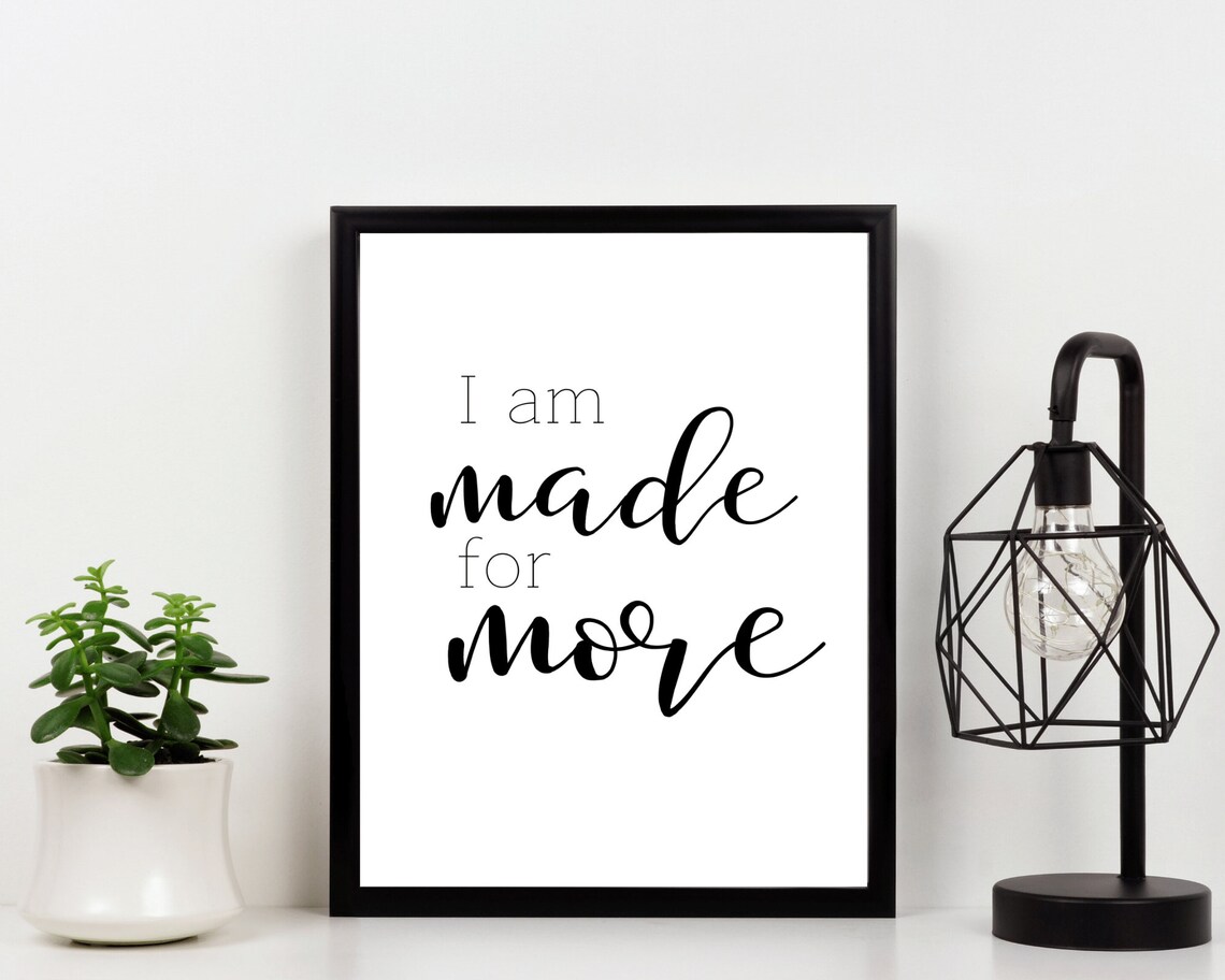 I Am Made For More Script Typography Self Affirmation Minimalist Wall Art - Image 3