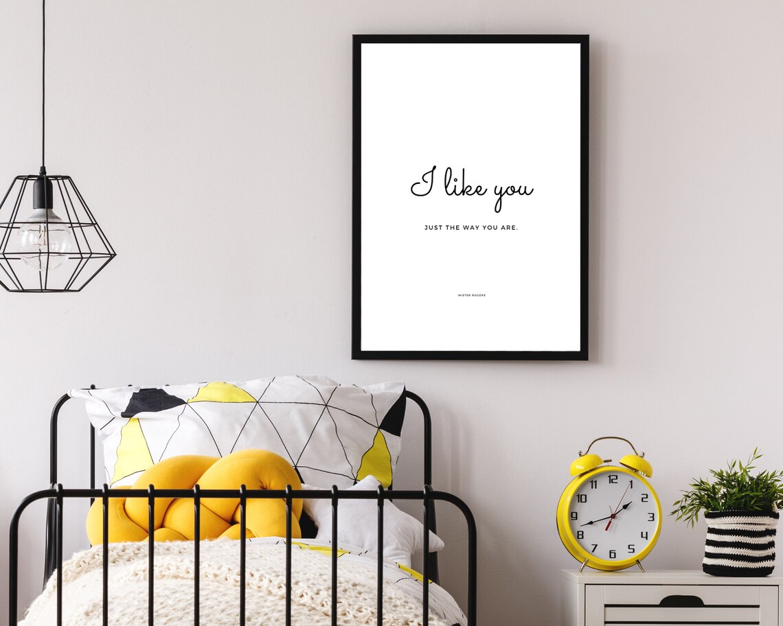 Mister Rogers I Like You Just The Way You Are Elegant Script Quote Poster - Image 3