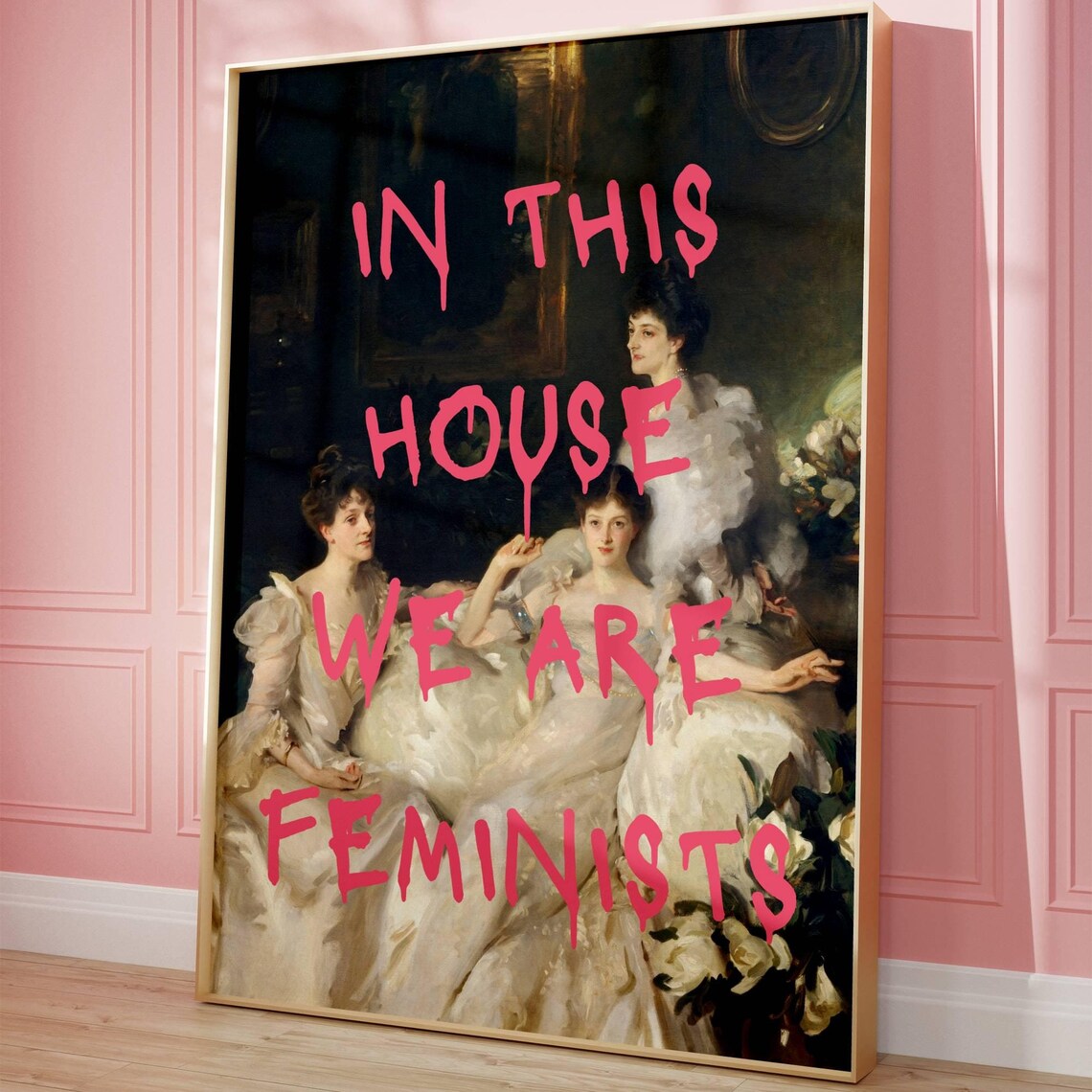 In This House We Are Feminist Art Print, Vintage