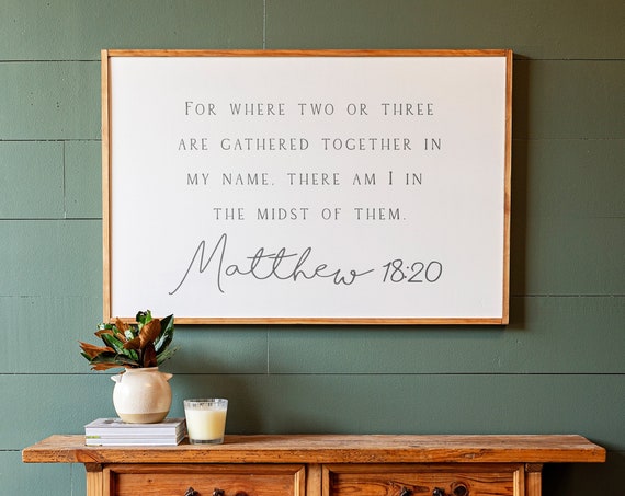 Where Two Or Three Are Gathered Scripture Art Print