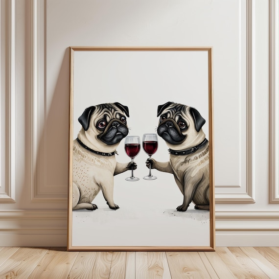 Pug Wine Art Print Funny Dog Lover Home Decor