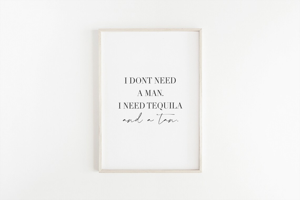 Feminist Quote Art Print, I Don't Need A Man - Image 3