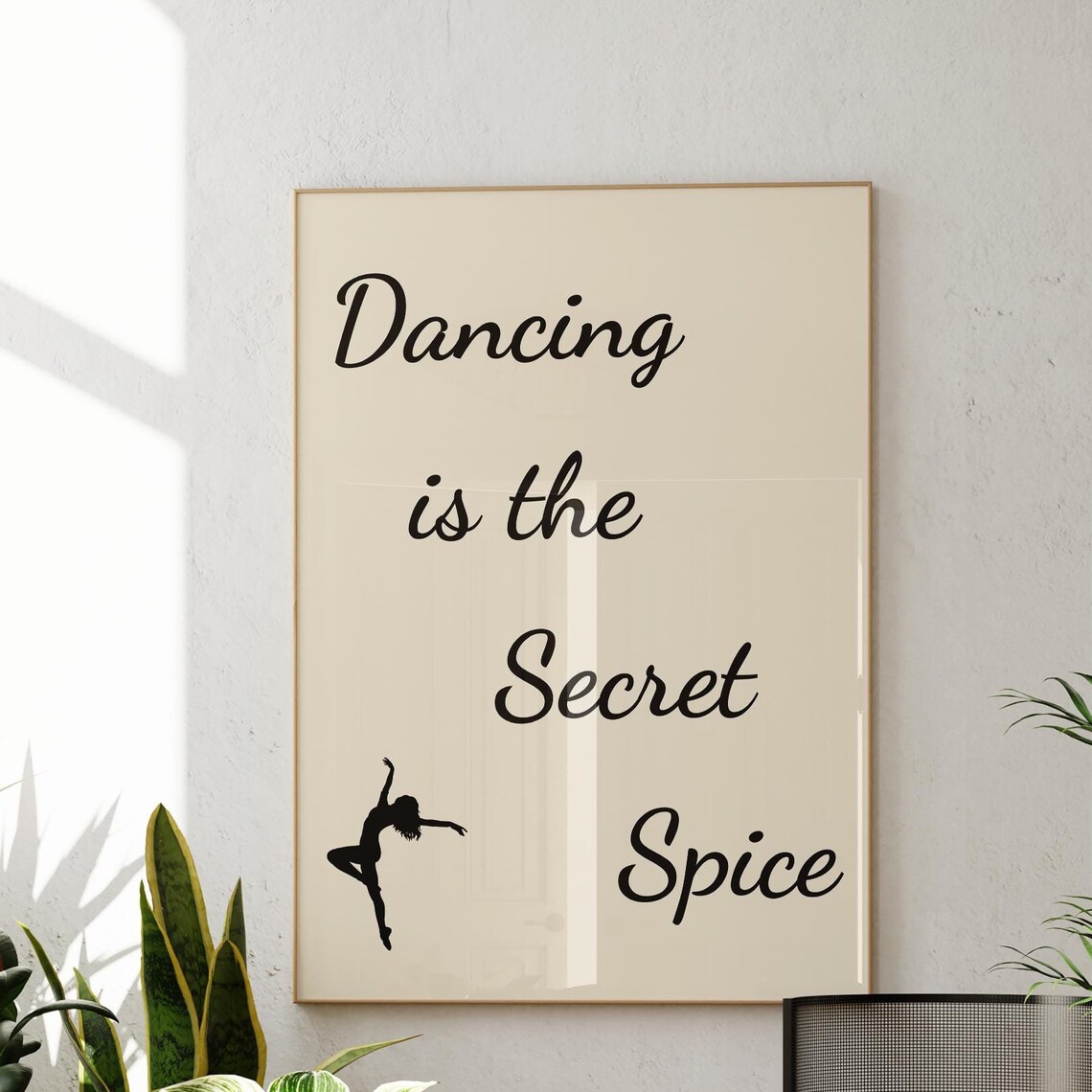 Dancing Is the Secret Spice Quote Poster With Ballerina Silhouette Art
