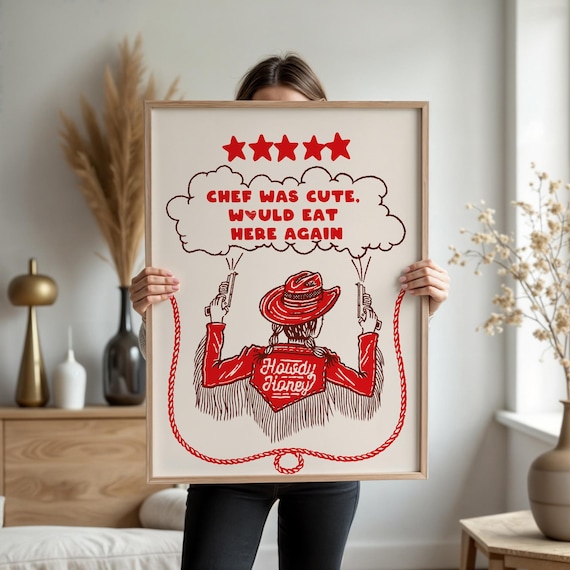 Chef Was Cute Print Modern Kitchen Wall Art Dining Room Poster Cowgirl Howdy Honey Western Vintage