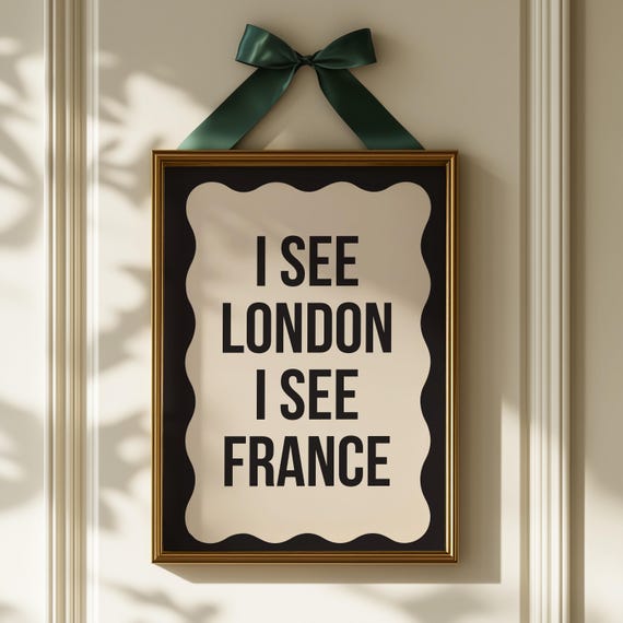 I See London France Funny Bathroom Print Trendy Art Black And White Powder Room Prints Quote