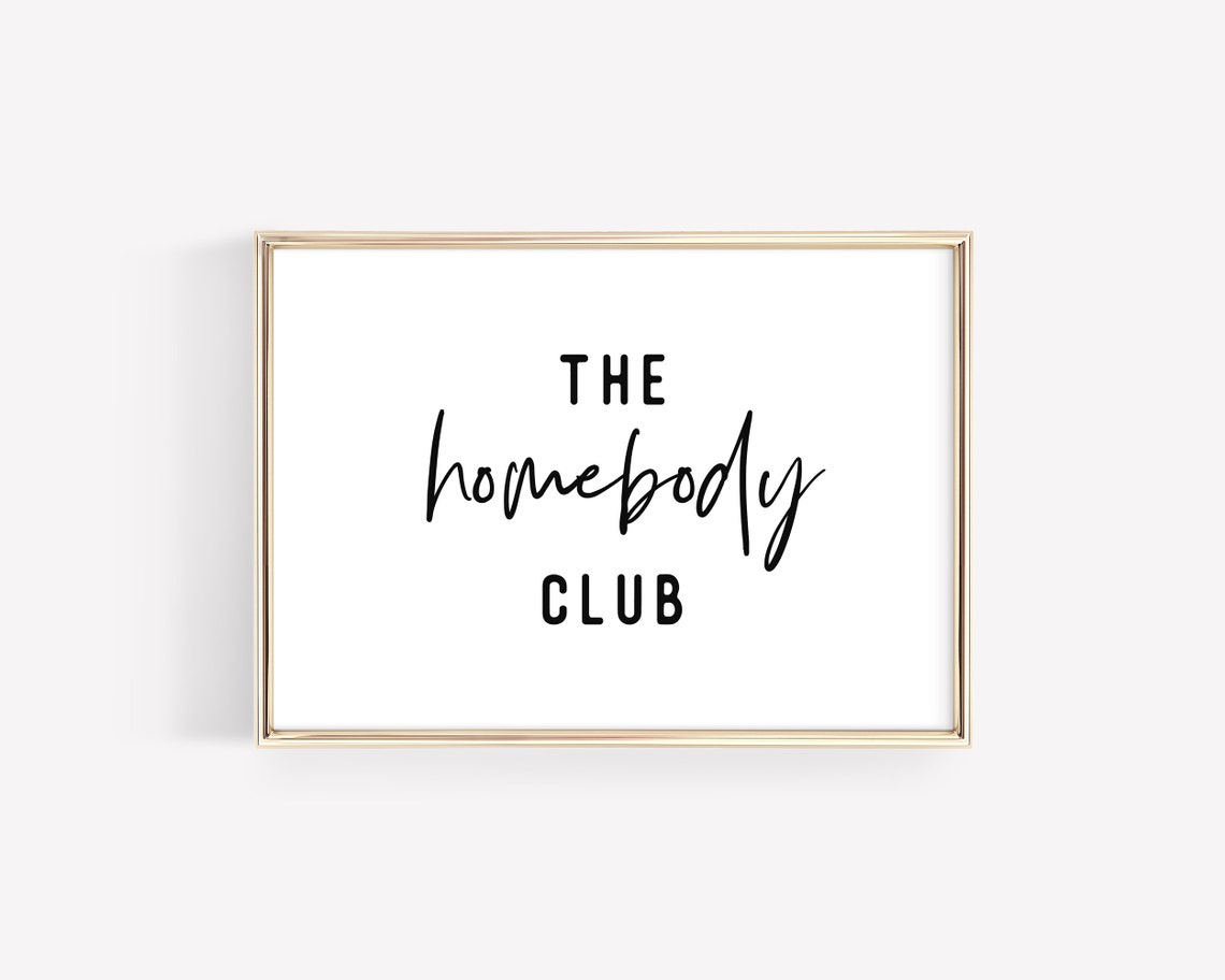 The Homebody Club Funny Script Quote Poster Horizontal Design - Image 3